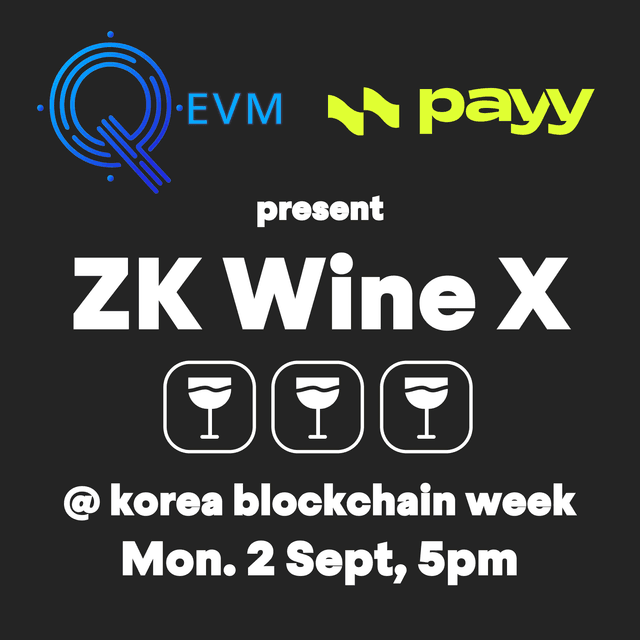 Payy presents: zk wine tasting @ korea blockchain week