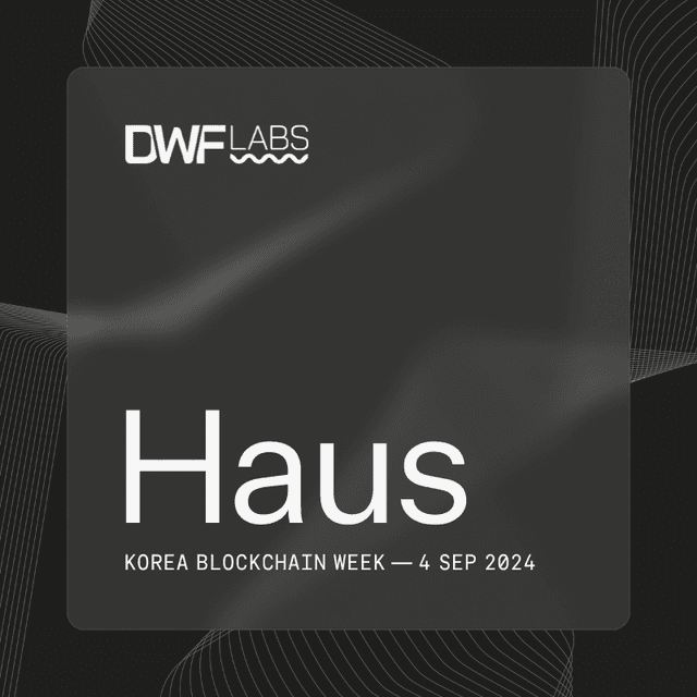 DWF Labs Haus: Korea Blockchain Week