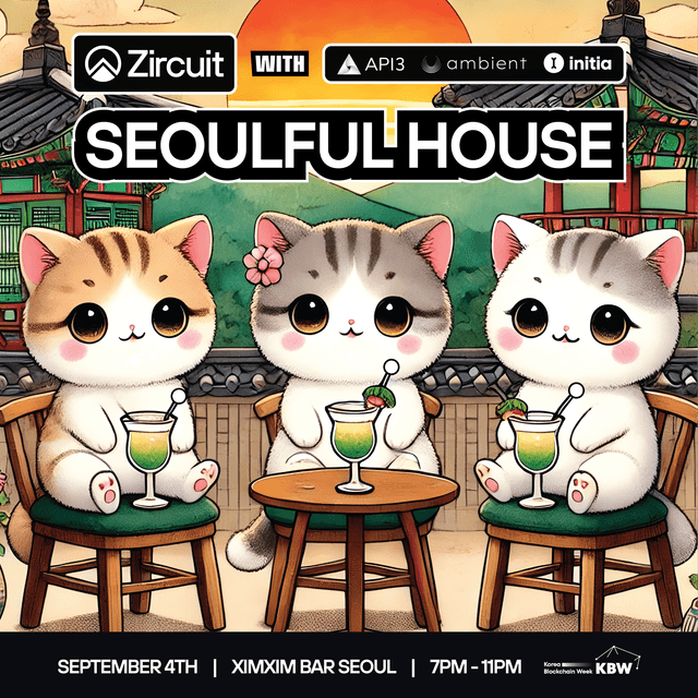 Seoulful House with Zircuit x Ambient x API3 x Initia