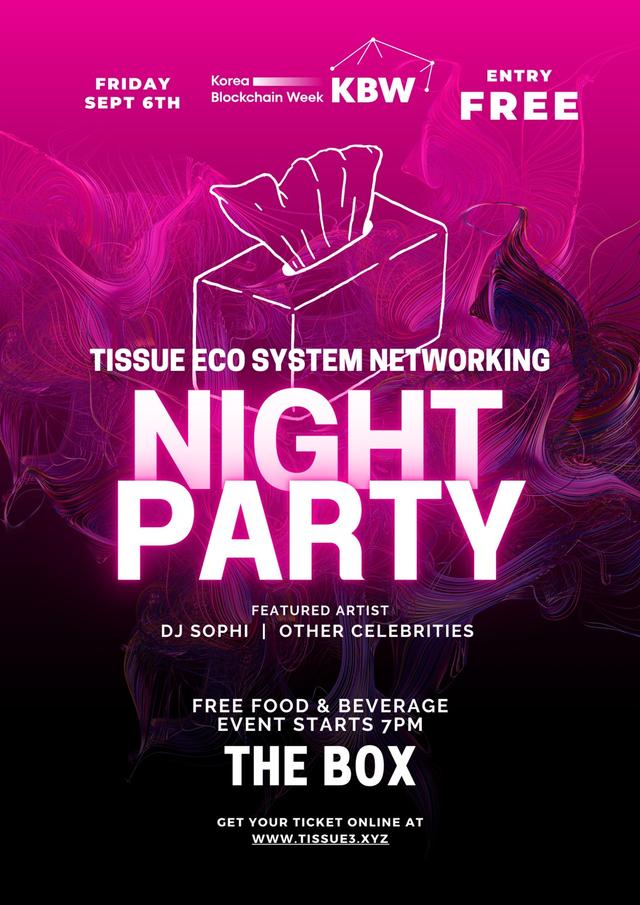 Tissue Picker Launching All Night Party