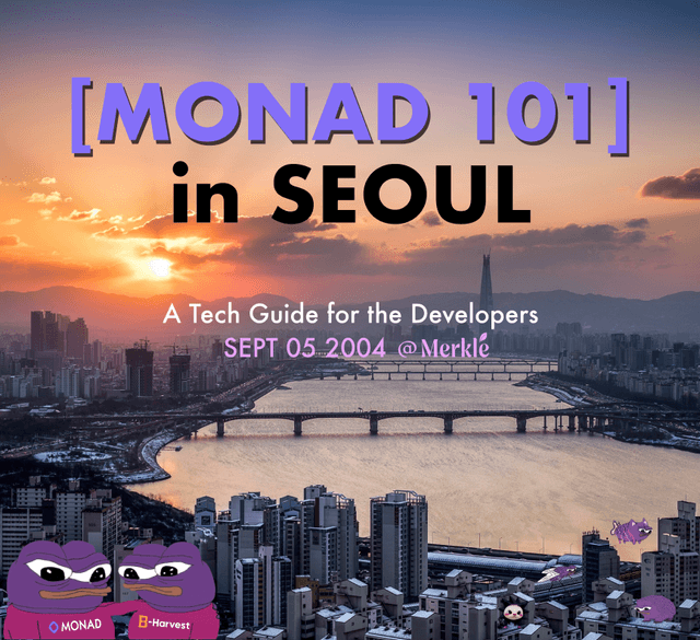 [Monad 101] in Korea - A Tech Guide for Developers