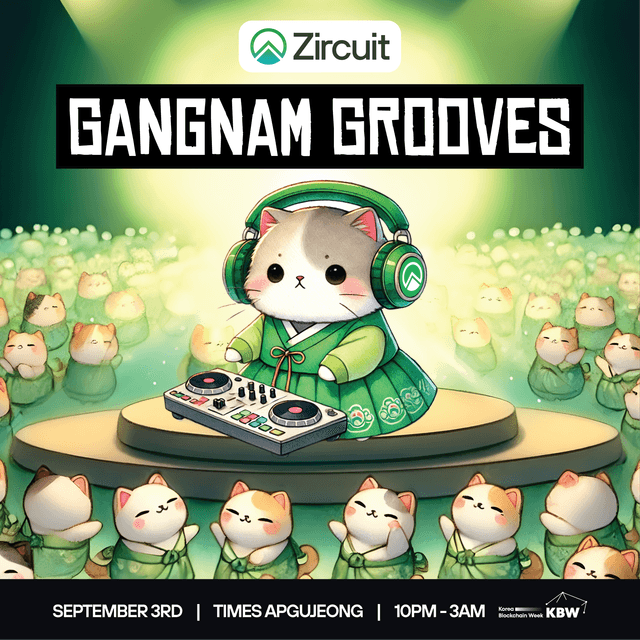 Zircuit Presents Gangnam Grooves